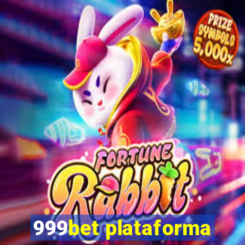 999bet plataforma